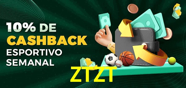 10% de bônus de cashback na ZTZT